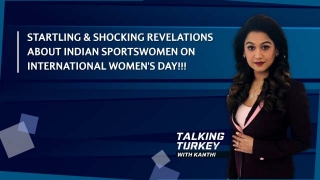 Shocking & Startling revelations of our Sportswomen..!!!