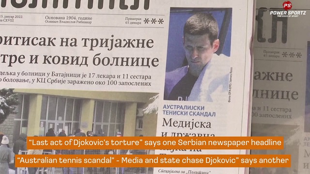 Tennis News : Last Act of Djokovic's Torture- Belgrade media gets behind their man