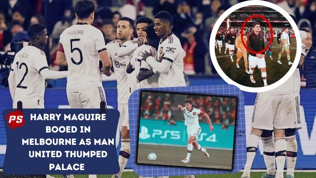 Football News : Harry Maguire booed in Melbourne as Man United thumped Palace