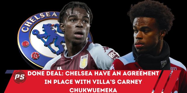 Done Deal: Chelsea have an agreement in place with Villa’s Carney Chukwuemeka