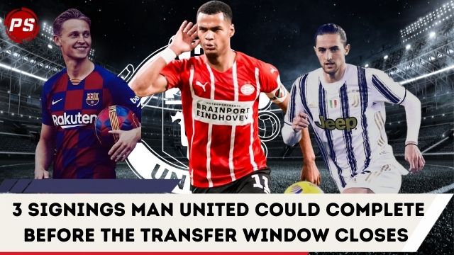 Football News : 3 signings Man United could complete before the transfer window closes 