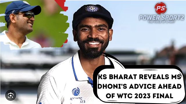 Cricket News: KS Bharat reveals MS Dhoni's advice ahead of WTC 2023 Final