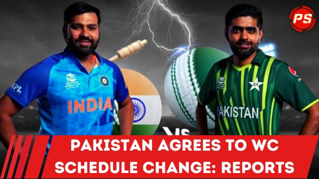 Pakistan agrees to WC schedule change: Reports