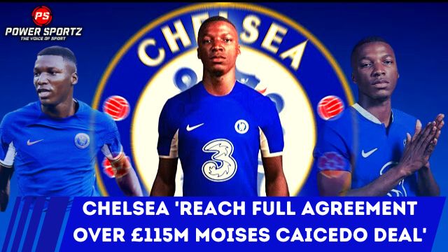 Football News: Chelsea 'reach full agreement over £115m Moises Caicedo deal'